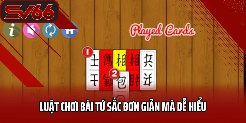 Tứ Sắc SV66 - Chia Sẻ Bí Kíp Chơi Hiệu Quả Nhất 2 Luật chơi bài tứ sắc đơn giản mà dễ hiểu